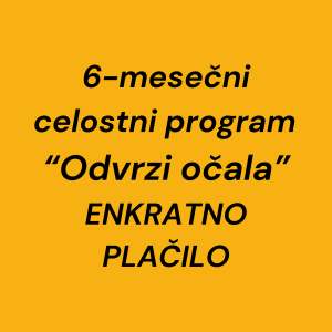 6-mesečni celostni program "Odvrzi očala" - enkratno plačilo