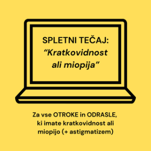 Spletni tečaj: "Kratkovidnost ali miopija"