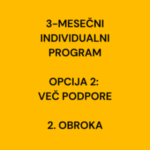 3-mesečni individualni program-več podpore-2.obroka (=580€)